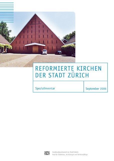 Reformierte Kirchen der Stadt Zürich - Kirche in Zürich