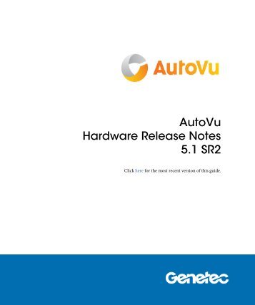 AutoVu Hardware Release Notes 5.1 SR2 - Genetec