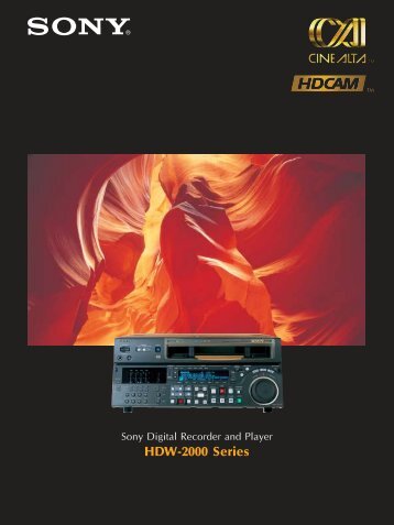 HDW-2000 Series - Sony Asia Pacific