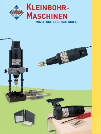 kleinbohr- maschinen miniature electric drills - Pebaro