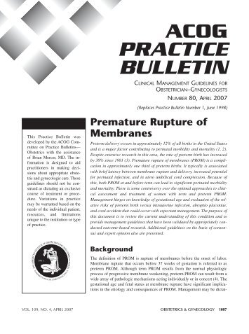 ACOG Practice Bulletin No. 80: Premature Rupture of Membranes