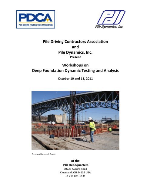 Workshops on Deep Foundation Dynamic Testing and Analysis