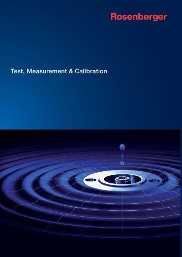 Test, Measurement & Calibration - Rosenberger Asia Pacific
