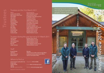 Annual Review 2011/12 - Severn Gorge Countryside Trust