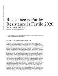 Resistance is Futile/ Resistance is Fertile 2020 - Warren Neidich