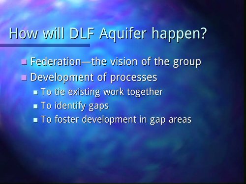 DLF Aquifer Project Update - Digital Library Federation