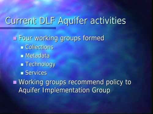 DLF Aquifer Project Update - Digital Library Federation