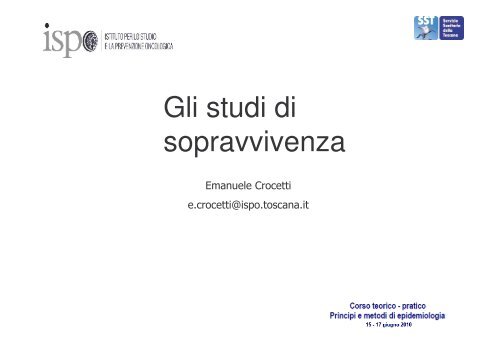 Gli studi di sopravvivenza - Centro per lo Studio e la Prevenzione ...