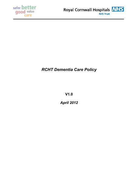 RCHT Dementia Care Policy - the Royal Cornwall Hospitals Trust ...