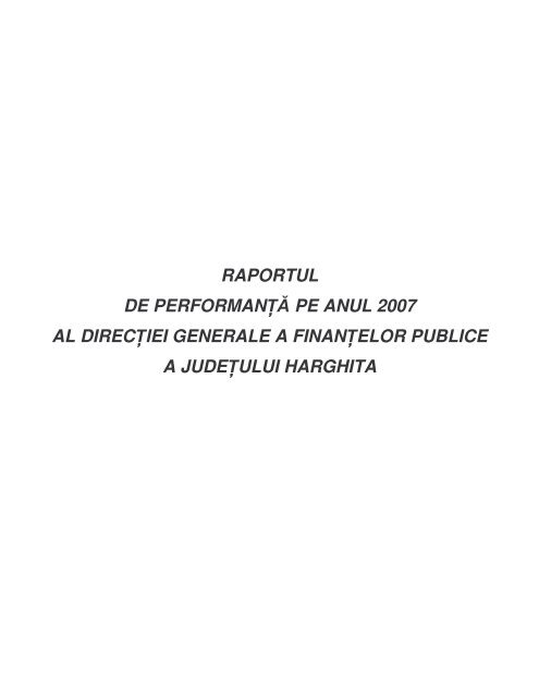 raport performanta.pdf - Directia Generala a Finantelor Publice ...