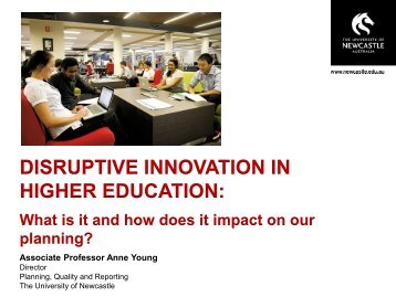 DISRUPTIVE INNOVATION IN HIGHER EDUCATION: - aair