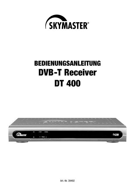 BEDIENUNGSANLEITUNG DVB-T Receiver DT 400 - luxleds.de