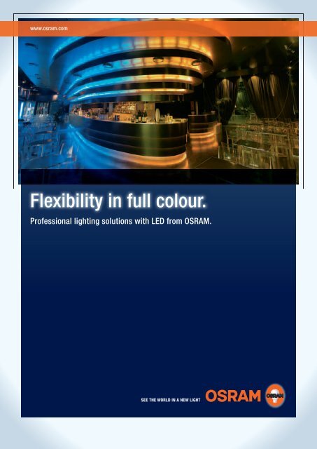 Oram Color Flexibility in full colour. - OSRAM