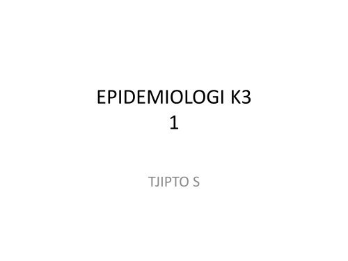 EPIDEMIOLOGI K3 1