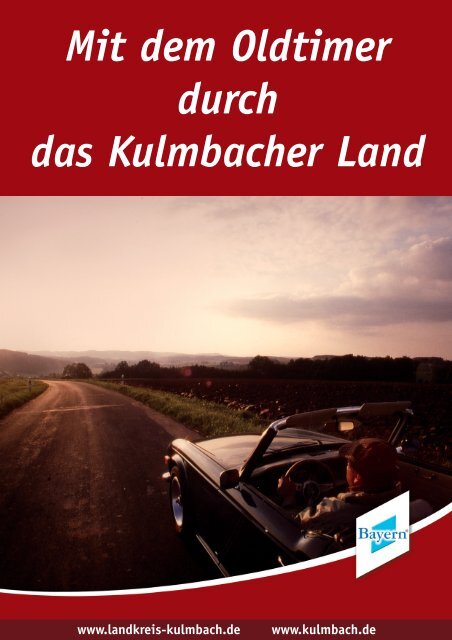 Mit dem Oldtimer durch das Kulmbacher Land - Oldtimer Stammtisch ...