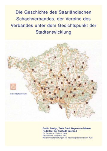 Die Geschichte des SaarlÃ¤ndischen Schachverbandes, der Vereine ...