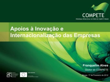 Apoios à Inovação e Internacionalização das ... - Compete - QREN