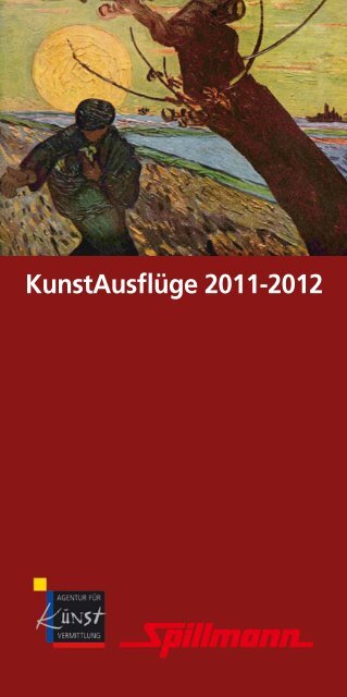 KunstAusflüge 2011-2012 - Spillmann