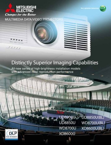 Distinctly Superior Imaging Capabilities