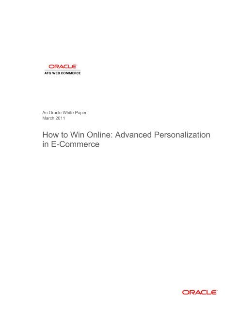 Advanced Personalization in e-Commerce: How To Win ... - Oracle