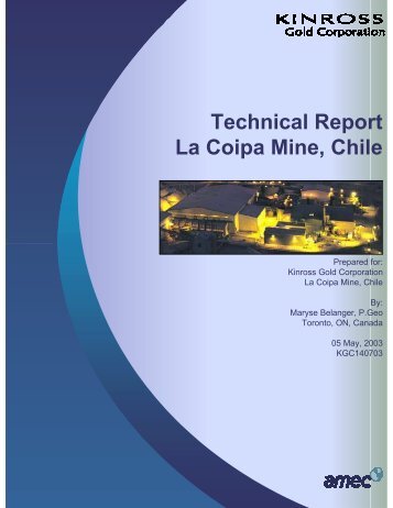Technical Report La Coipa Mine, Chile - Kinross Gold