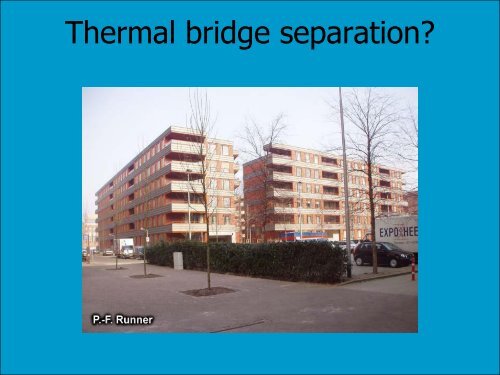 Heat and Moisture: Thermal Bridges