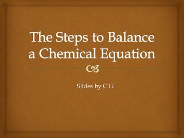 The Steps to Balance a Chemical Equation