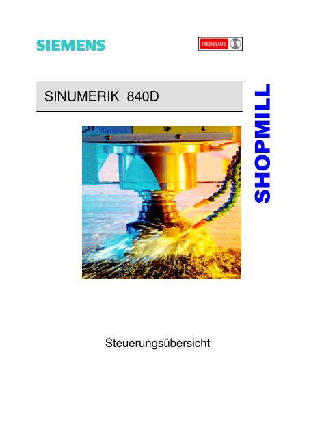 sinumerik 840d shopmill - Hedelius Maschinenfabrik GmbH