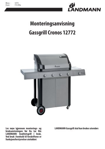 Monteringsanvisning Gassgrill Cronos 12772 - Landmann Norge AS