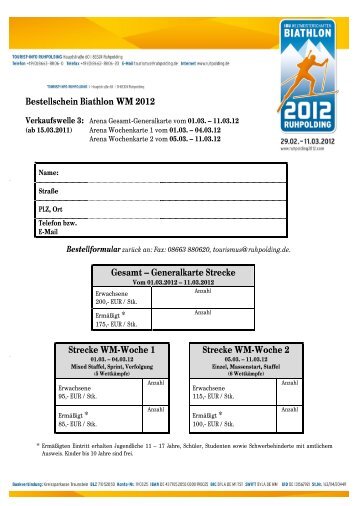 Bestellschein Biathlon WM 2012 Gesamt Ã¢Â€Â“ Generalkarte Strecke ...