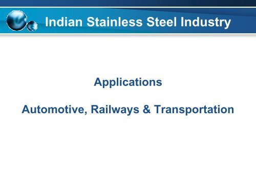 Global Stainless Steel Outlook - Indian Stainless Steel Development ...