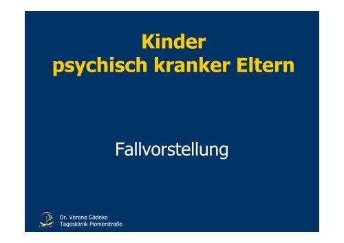 Fachtagung, Vortrag Fr. Dr. Gädeke - Zentrum für Neurologie und ...