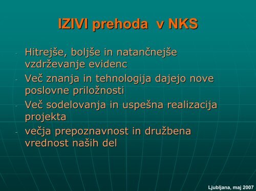 Nov koordinatni sistem in geodetske storitve ter priÄakovanja ...