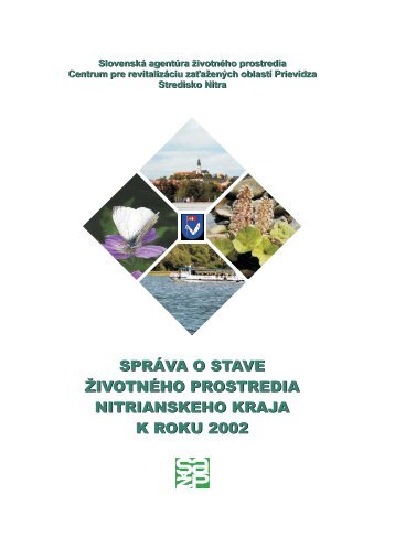 SprÃ¡va o stave Å¾ivotnÃ©ho prostredia Nitrianskeho kraja k ... - SAÅ½P
