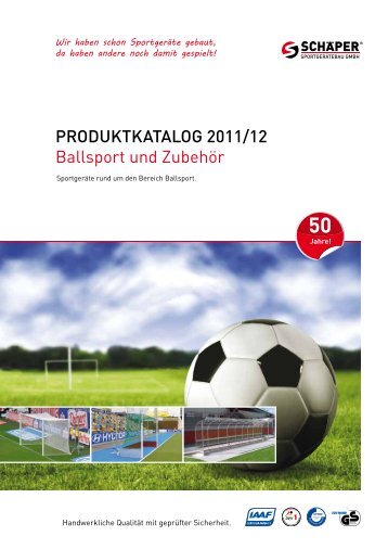 PRODUKTKATALOG 2011/12 Ballsport und Zubehör