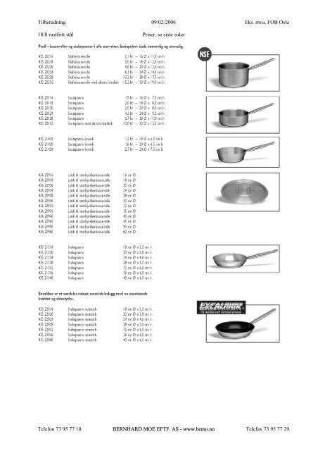 Tilberedning 09/02/2006 Eks. mva. FOB Oslo 18 ... - Bernhard Moe AS