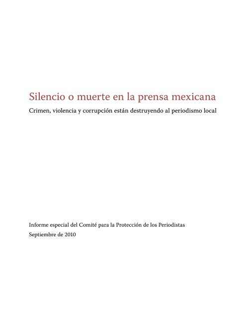 Silencio o muerte en la prensa mexicana