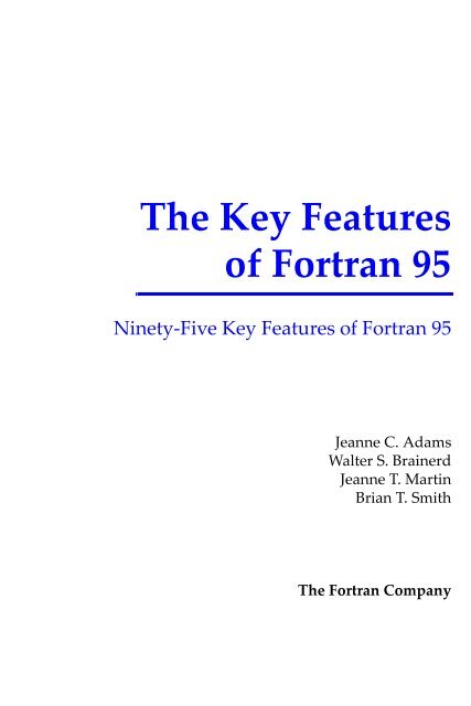 The Key Features Of Fortran 95 The Fortran Company