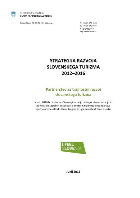 Strategija razvoja slovenskega turizma 2012-2016 - Ministrstvo za ...