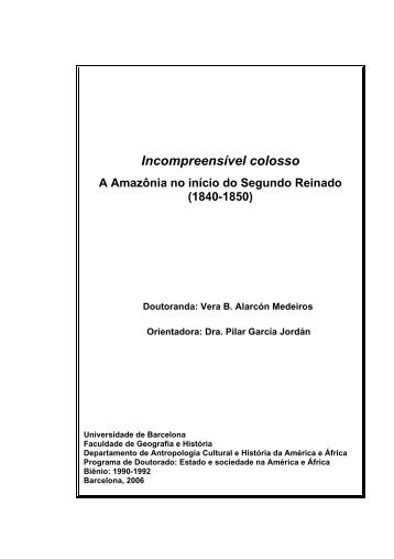 Incompreensível colosso A Amazônia no início do Segundo - TDX