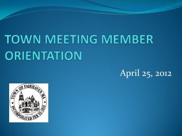 TOWN MEETING MEMBER ORIENTATION - Fairhaven, MA