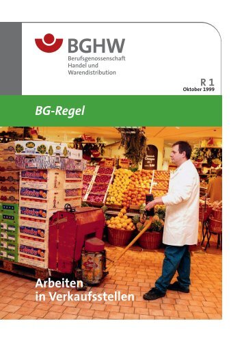 BG-Regel Arbeiten in Verkaufsstellen - Gesetze, Verordnungen ...