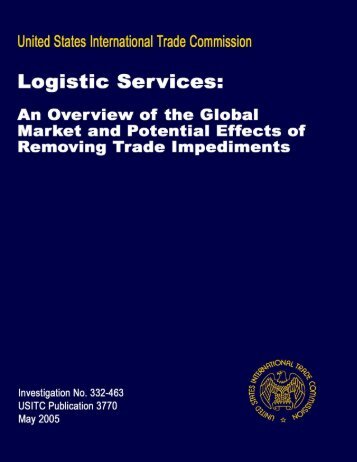 Logistic Services: An Overview of the Global Market and ... - USITC