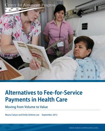 Alternatives to Fee-for-Service Payments in Health Care - Center for ...