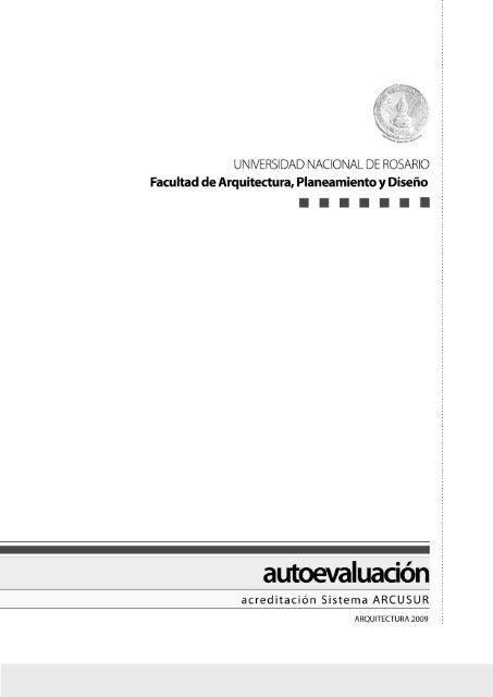 Informe Arcusur - Facultad de Arquitectura, Planeamiento y Diseño ...