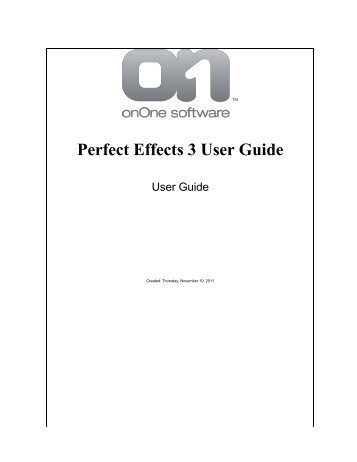 Perfect Effects 3 User Guide - onOne Software
