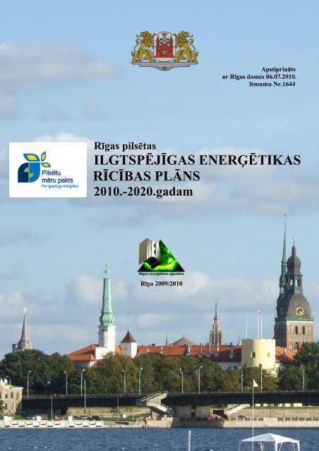 RÄ«gas pilsÄtas ilgtspÄjÄ«gas enerÄ£Ätikas rÄ«cÄ«bas plÄns 2010.-2020 ...