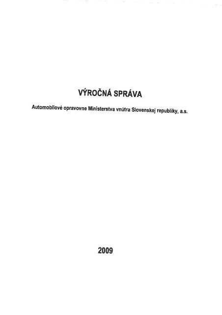 VÃ½roÄnÃ¡ sprÃ¡va za rok 2009, 1.ÄasÅ¥ na stiahnutie (PDF) - AOMVSR.sk