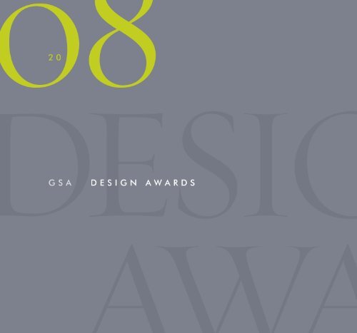 Winners of the 2008 Biennial Design Awards - GSA