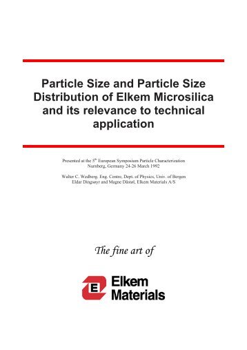 Particle Size and Particle Size Distribution of Elkem Microsilica and ...